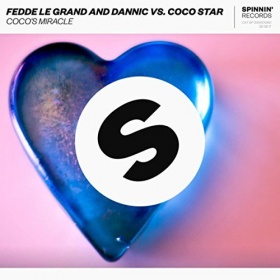 FEDDE LE GRAND AND DANNIC VS. COCO STAR - COCO'S MIRACLE